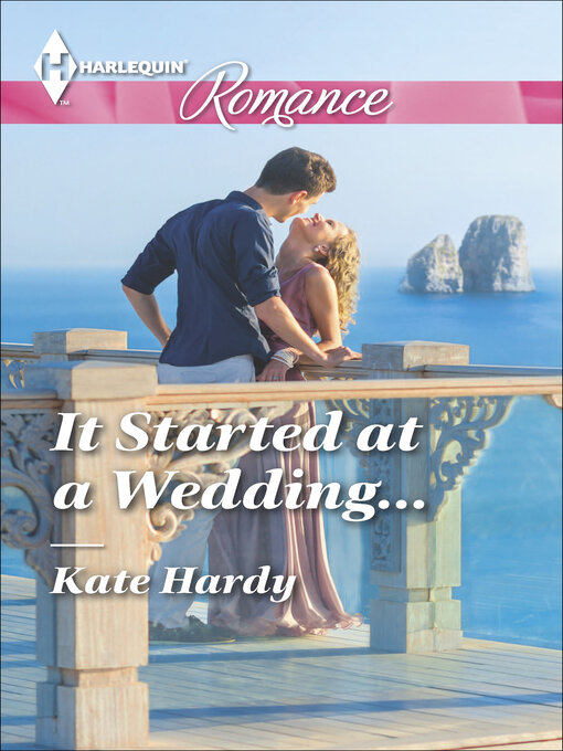 Title details for It Started at a Wedding . . . by Kate Hardy - Available